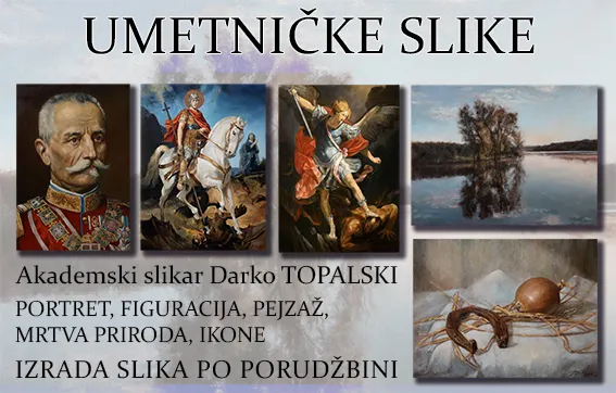 Umetničke slike po narudžbini – ulje na platnu - portret, figuracija, pejzaž, ikona, životinje, kućni ljubimci, mrtva priroda, kopije slika starih majstora, tematske kompozicije, savremena umetnost, apstraktno slikarstvo 